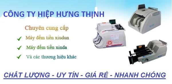 Hiệp Hưng Thịnh chuyên cung cấp máy đếm tiền chính hãng giá rẻ chất lượng cao tại tỉnh Thái Nguyên