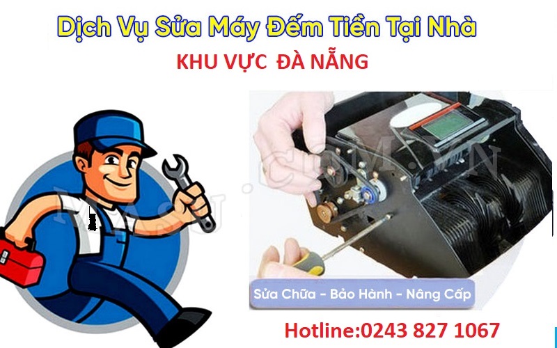 dịch vụ sửa chữa bảo trì tận nơi máy đếm tiền khu vực Đà Nẵng 