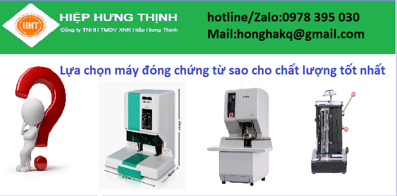 Một số tiêu chí lựa chọn máy đóng chứng từ chất lượng cao