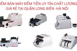 Địa Chỉ Bán Máy Đếm Tiền Uy Tín Chất Lượng Tại Hà Nội