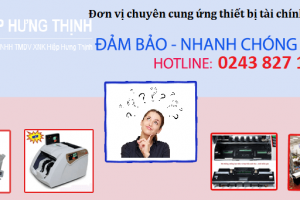 Địa chỉ mua bán máy đếm tiền uy tín chất lượng tại Tuyên Quang năm 2024
