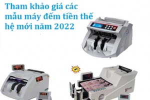 Mua máy đếm tiền giá bao nhiêu thì chất lượng ?